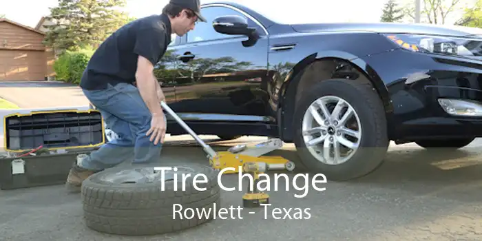 Tire Change Rowlett - Texas