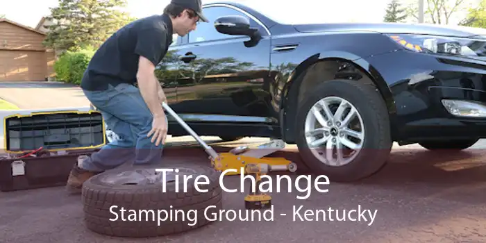 Tire Change Stamping Ground - Kentucky