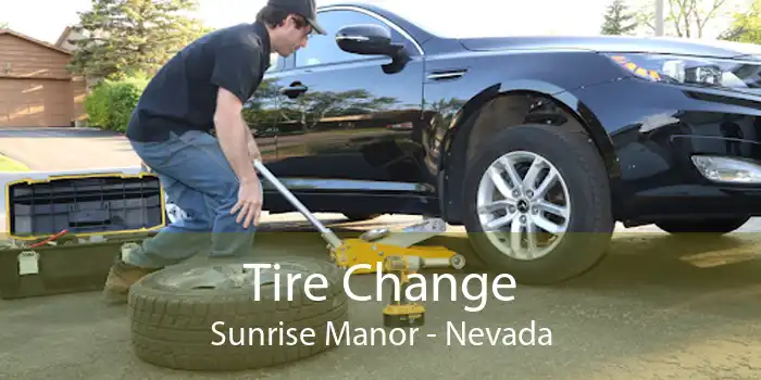 Tire Change Sunrise Manor - Nevada