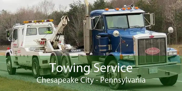Towing Service Chesapeake City - Pennsylvania