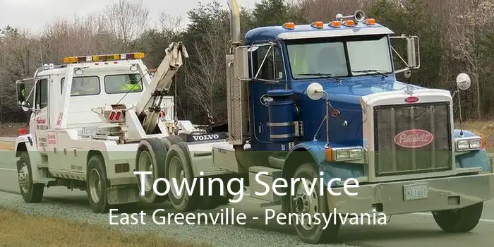 Towing Service East Greenville - Pennsylvania