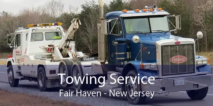 Towing Service Fair Haven - New Jersey