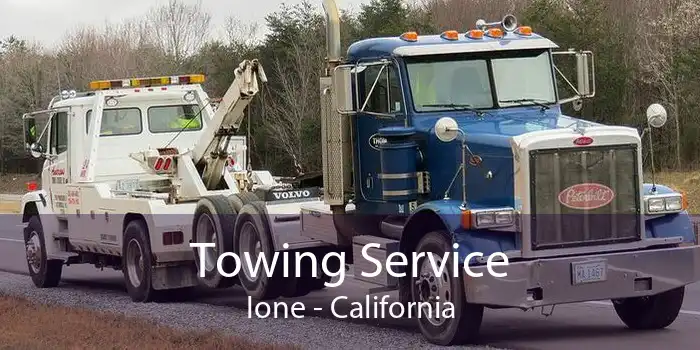 Towing Service Ione - California