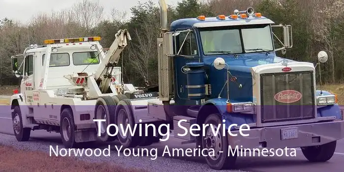 Towing Service Norwood Young America - Minnesota