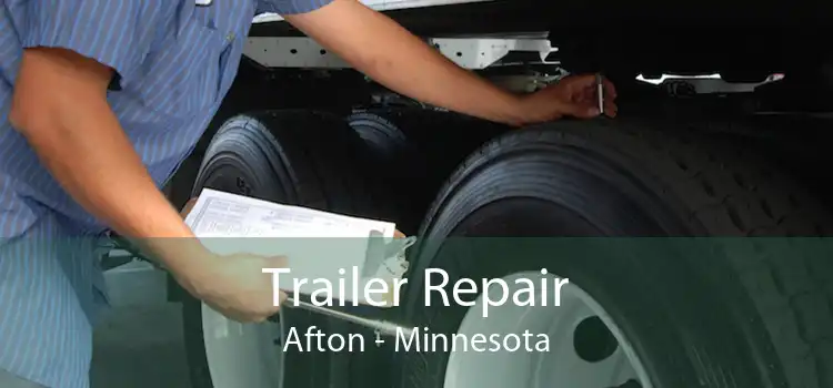 Trailer Repair Afton - Minnesota