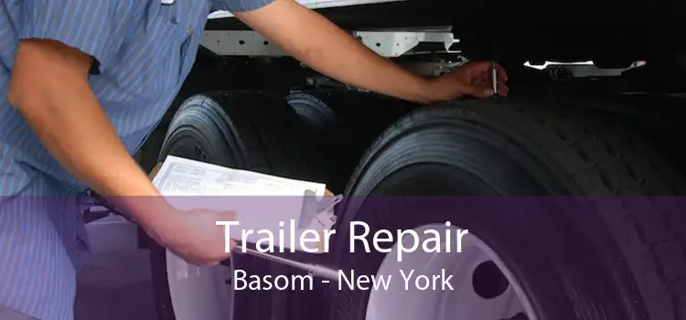 Trailer Repair Basom - New York