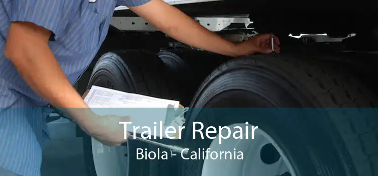 Trailer Repair Biola - California