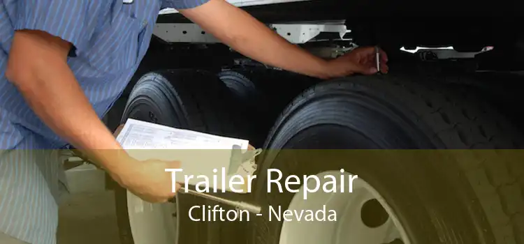 Trailer Repair Clifton - Nevada