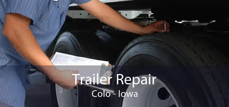 Trailer Repair Colo - Iowa