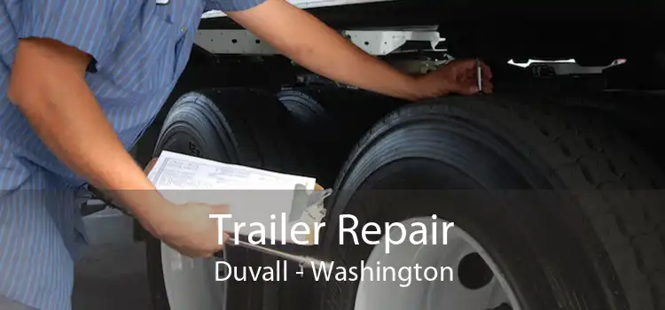 Trailer Repair Duvall - Washington