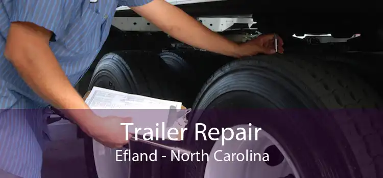 Trailer Repair Efland - North Carolina