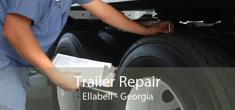 Trailer Repair Ellabell - Georgia