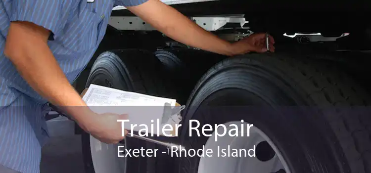 Trailer Repair Exeter - Rhode Island