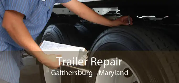 Trailer Repair Gaithersburg - Maryland