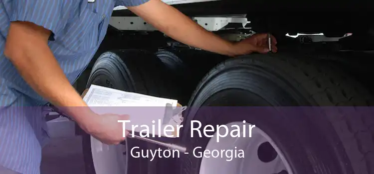 Trailer Repair Guyton - Georgia