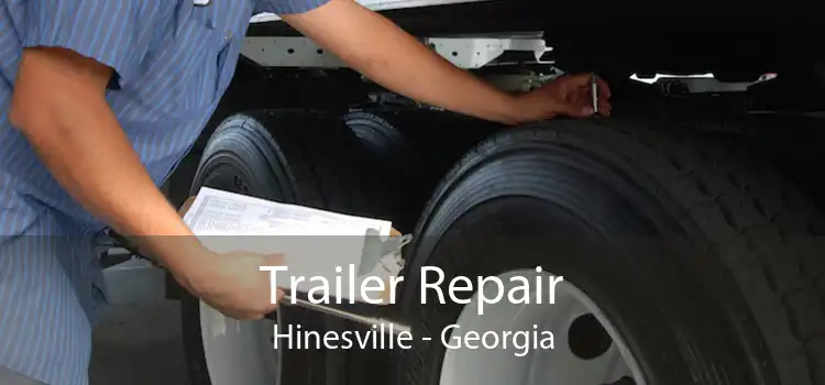 Trailer Repair Hinesville - Georgia