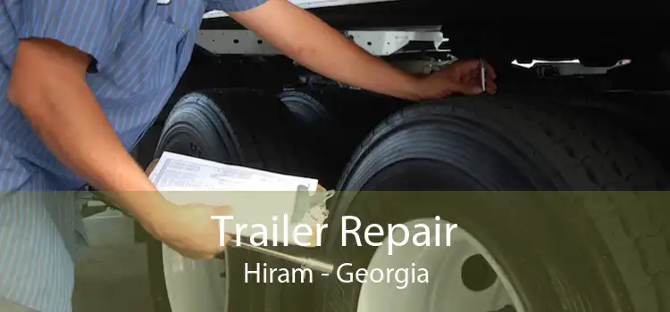 Trailer Repair Hiram - Georgia