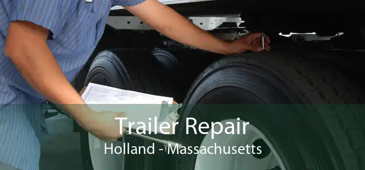Trailer Repair Holland - Massachusetts