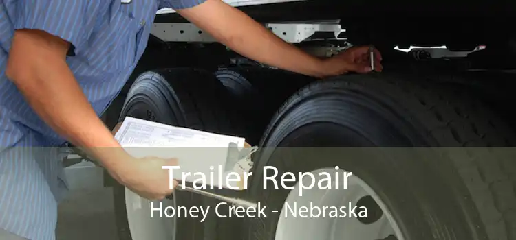 Trailer Repair Honey Creek - Nebraska