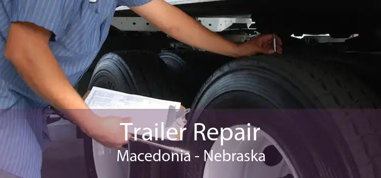 Trailer Repair Macedonia - Nebraska