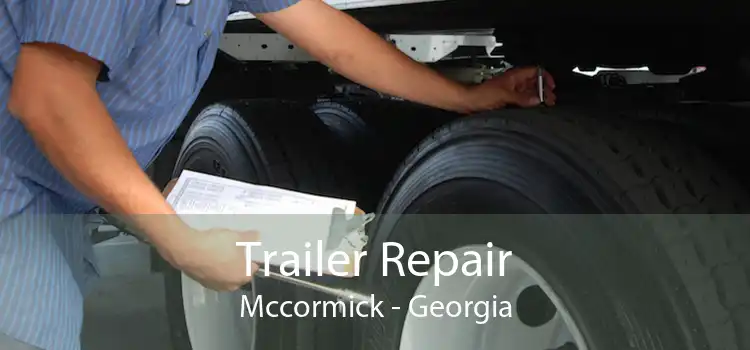 Trailer Repair Mccormick - Georgia