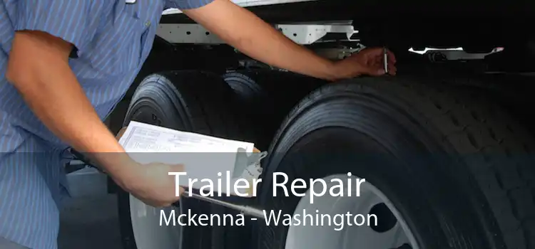Trailer Repair Mckenna - Washington