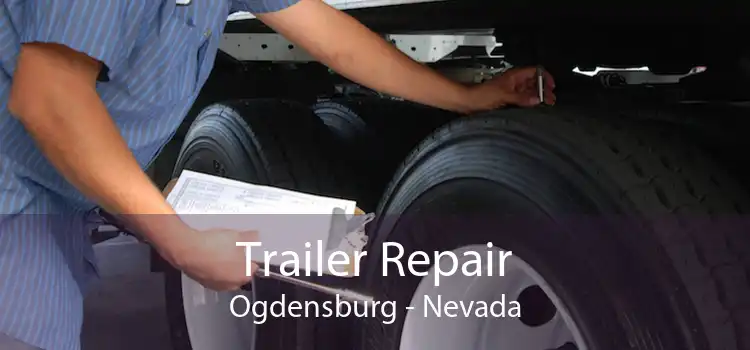 Trailer Repair Ogdensburg - Nevada