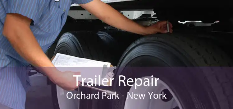 Trailer Repair Orchard Park - New York