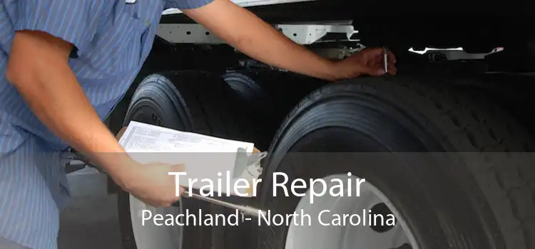 Trailer Repair Peachland - North Carolina