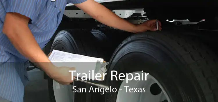 Trailer Repair San Angelo - Texas