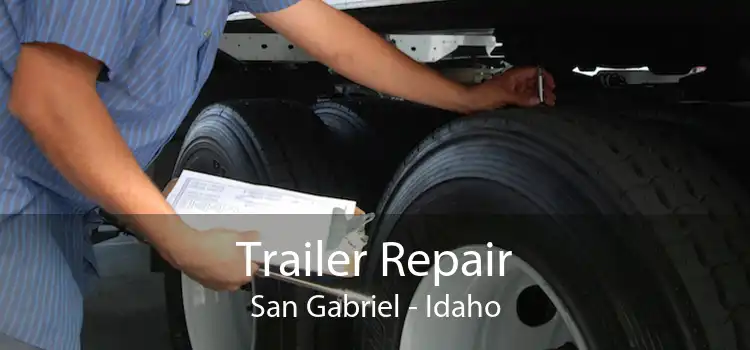 Trailer Repair San Gabriel - Idaho