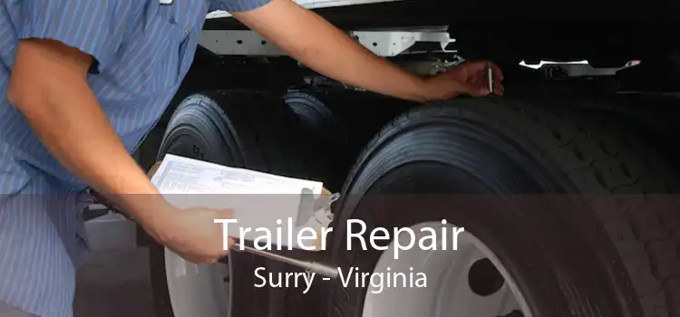 Trailer Repair Surry - Virginia