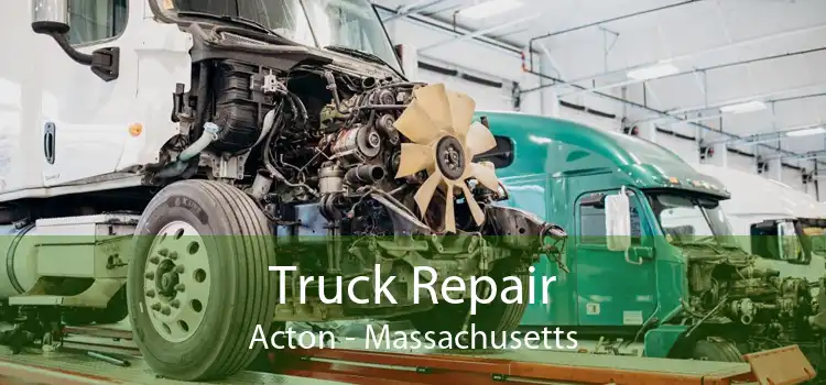 Truck Repair Acton - Massachusetts