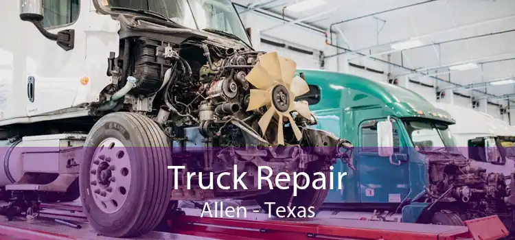 Truck Repair Allen - Texas