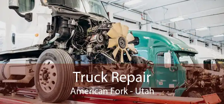 Truck Repair American Fork - Utah