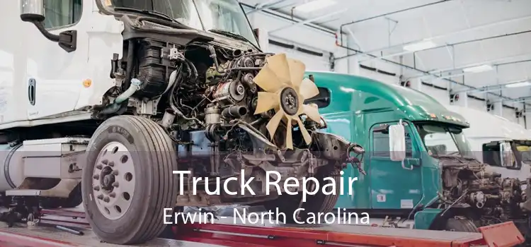 Truck Repair Erwin - North Carolina