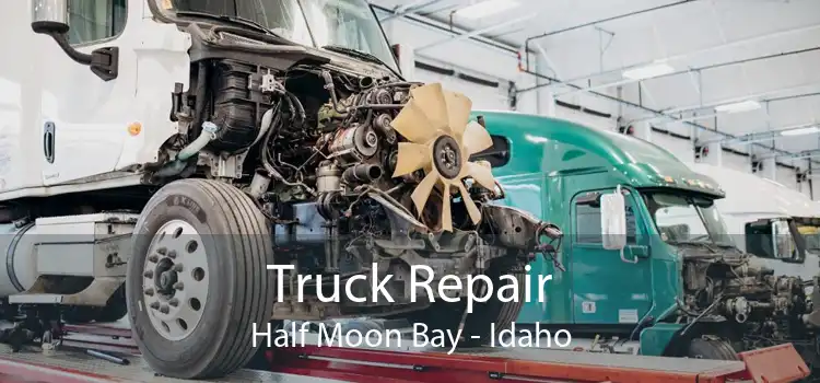 Truck Repair Half Moon Bay - Idaho