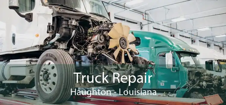 Truck Repair Haughton - Louisiana
