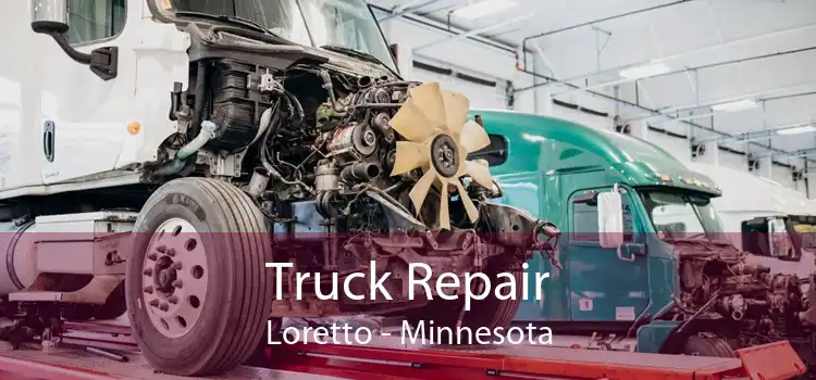 Truck Repair Loretto - Minnesota