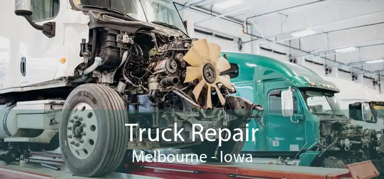 Truck Repair Melbourne - Iowa