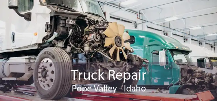 Truck Repair Pope Valley - Idaho