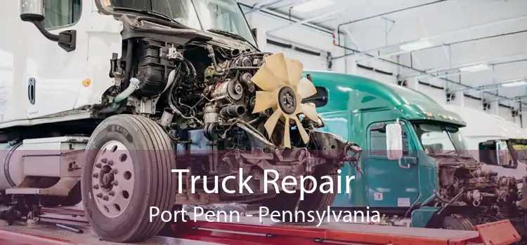 Truck Repair Port Penn - Pennsylvania
