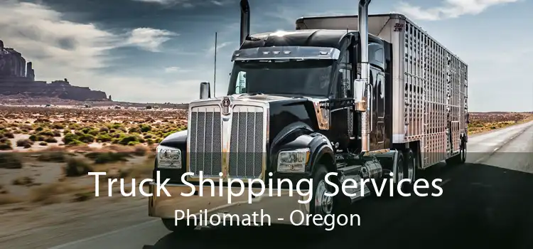 Truck Shipping Services Philomath - Oregon