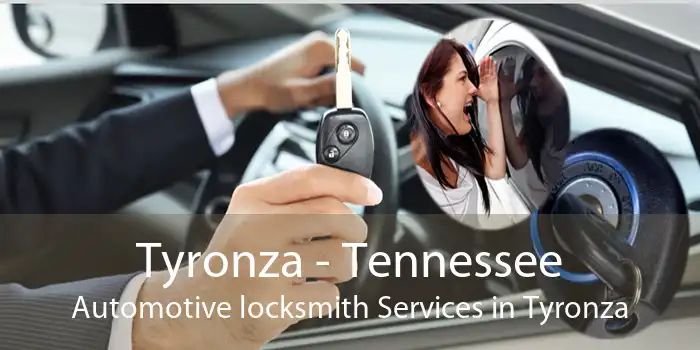 Tyronza - Tennessee Automotive locksmith Services in Tyronza