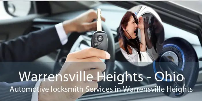 Warrensville Heights - Ohio Automotive locksmith Services in Warrensville Heights
