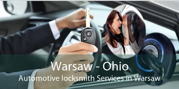 Warsaw - Ohio Automotive locksmith Services in Warsaw