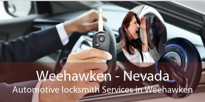 Weehawken - Nevada Automotive locksmith Services in Weehawken