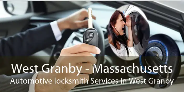 West Granby - Massachusetts Automotive locksmith Services in West Granby