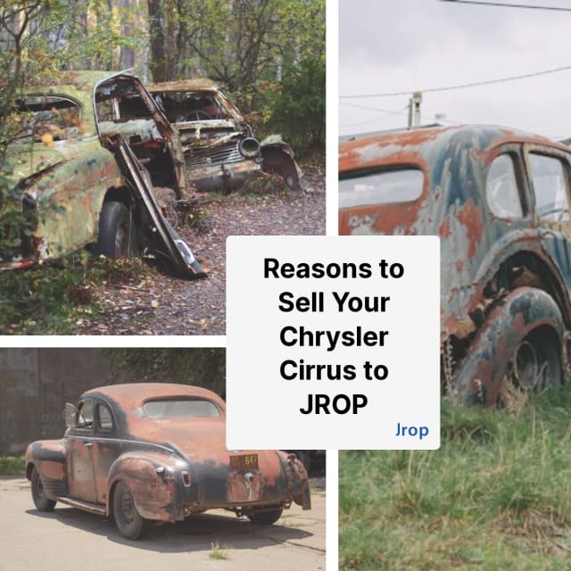 Why Sell Your Junk Chrysler Cirrus Car to Jrop